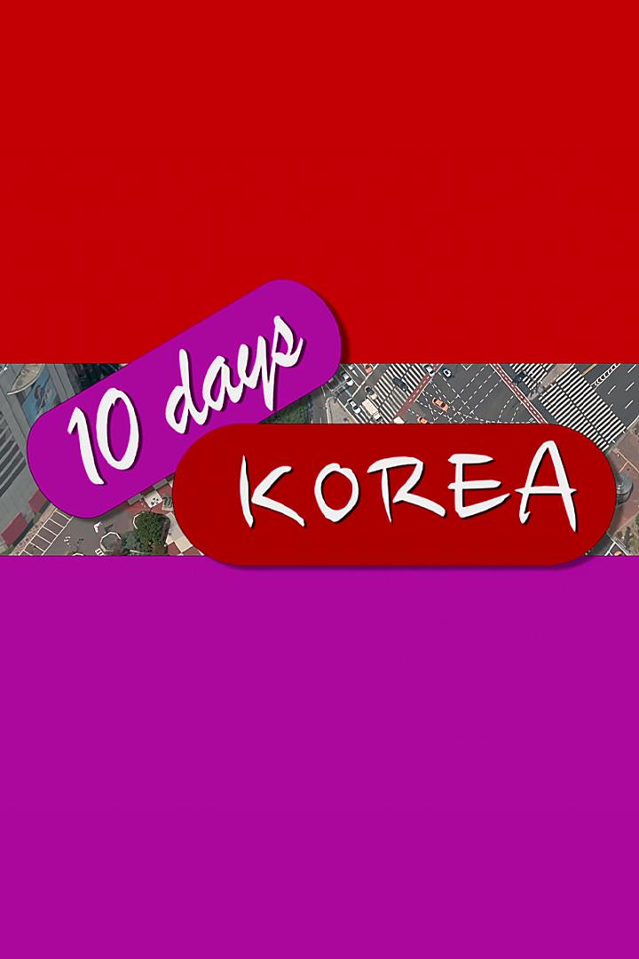 10 Days Korea