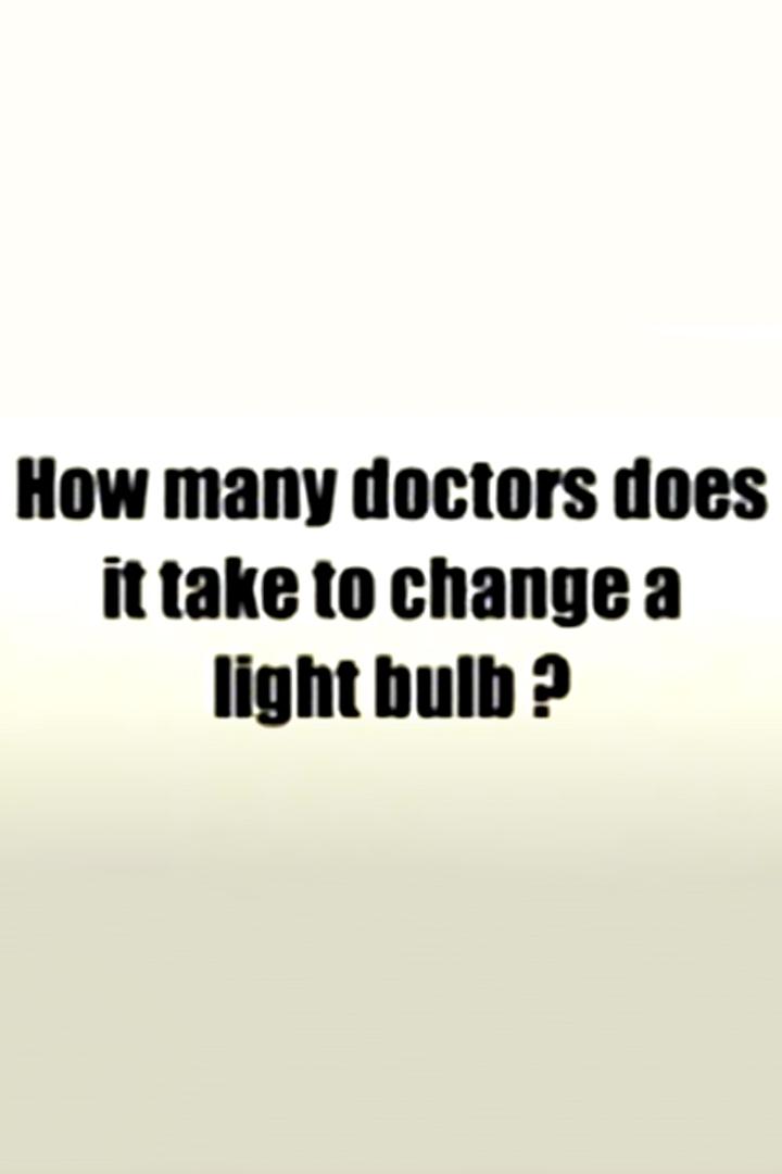Сколько нужно врачей, чтобы заменить лампочку?