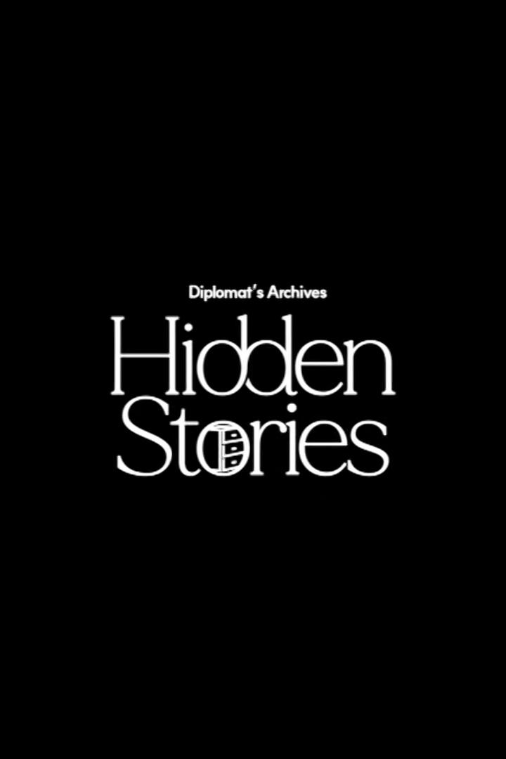 Diplomat's archive: Hidden stories